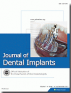 Journal of dental implants.