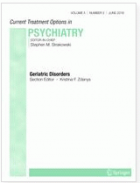 Current treatment options in psychiatry.