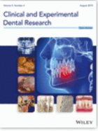 Clinical and experimental dental research.