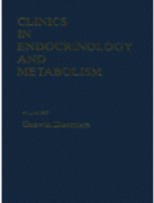 Clinics in endocrinology and metabolism.