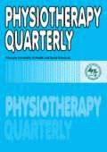 Physiotherapy quarterly : the official journal of the University School of Physical Education in Wroclaw, Poland