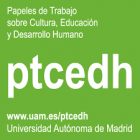 Papeles de trabajo sobre cultura, educación y desarrollo humano.