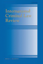 International criminal law review.