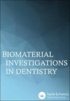 Biomaterial investigations in dentistry.