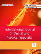 International journal of dental and medical specialty.