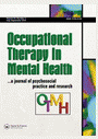 Occupational therapy in mental health.